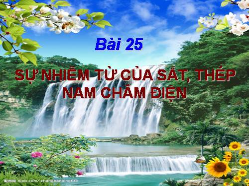 Bài 25. Sự nhiễm từ của sắt, thép - Nam châm điện