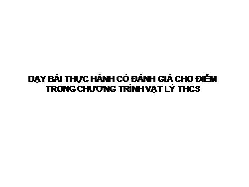 DẠY TIẾT THỰC HÀNH