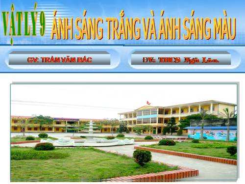 Bài 52. Ánh sáng trắng và ánh sáng màu