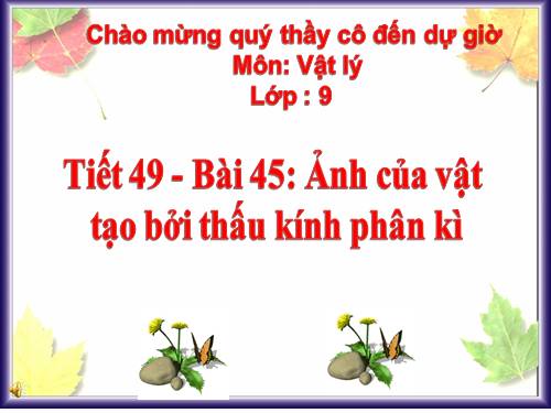 Bài 45. Ảnh của một vật tạo bởi thấu kính phân kì