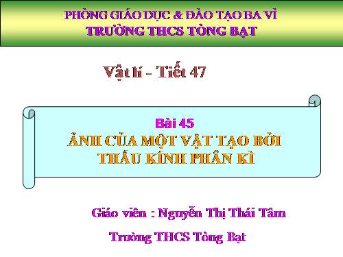 Bài 45. Ảnh của một vật tạo bởi thấu kính phân kì