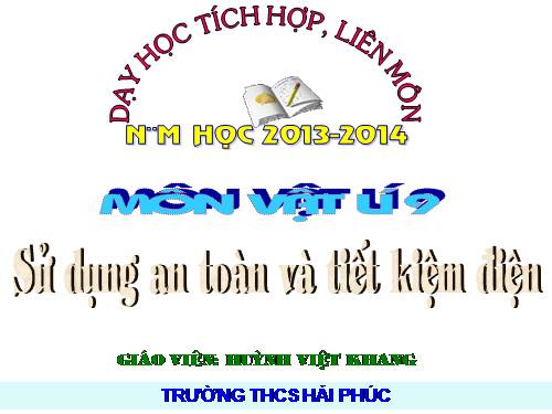 Bài 19. Sử dụng an toàn và tiết kiệm điện