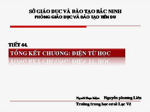 Bài 39. Tổng kết chuơng II : Điện từ học