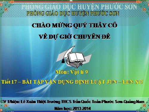 Bài 17. Bài tập vận dụng định luật Jun - Len-xơ