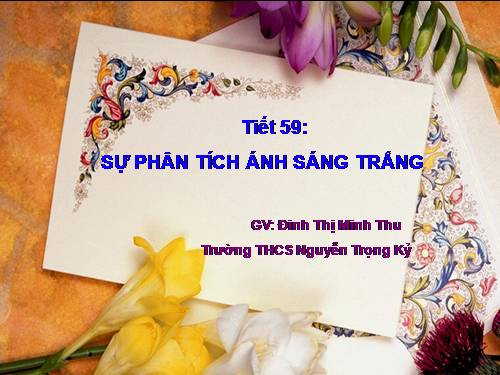 Bài 53. Sự phân tích ánh sáng trắng