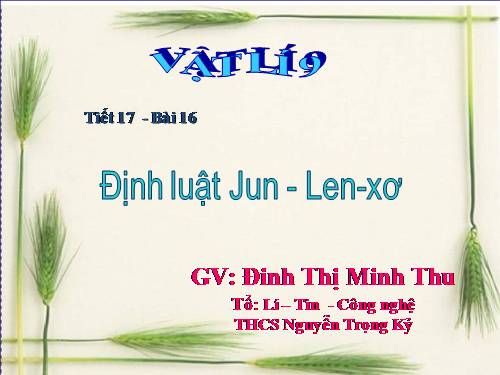 Bài 16. Định luật Jun - Len-xơ