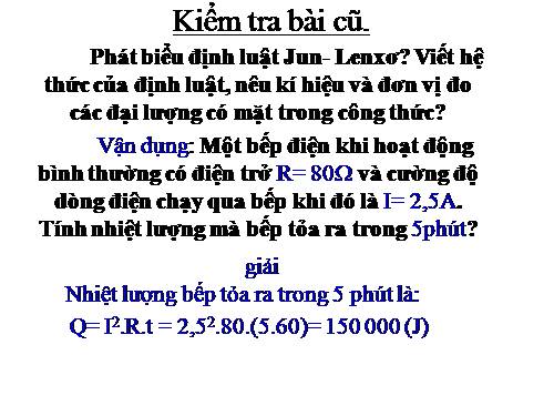 Bài 18. Thực hành: Kiểm nghiệm mối quan hệ Q - I2 trong định luật Jun - Len-xơ