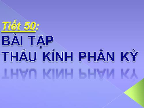 Bài 44. Thấu kính phân kì