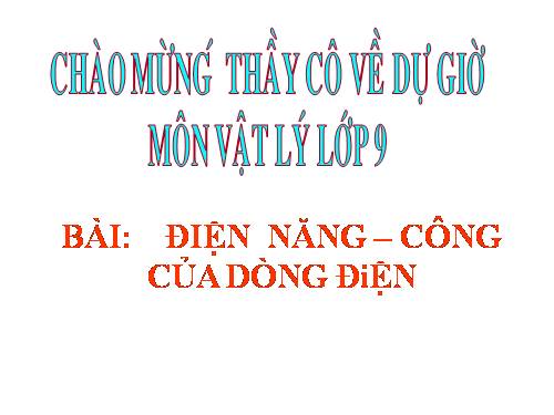 Bài 13. Điện năng - Công của dòng điện