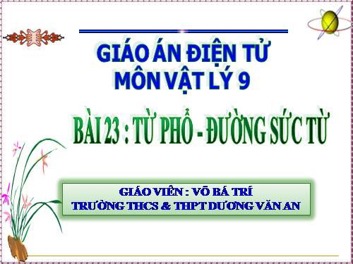 Bài 23. Từ phổ - Đường sức từ