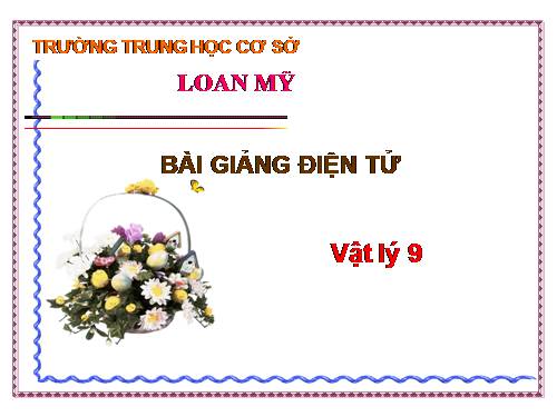 Bài 22. Tác dụng từ của dòng điện - Từ trường