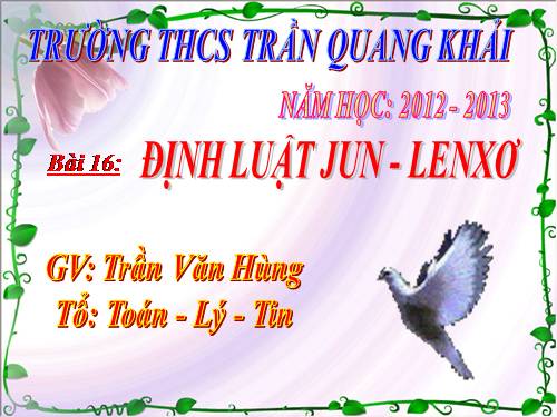 Bài 16. Định luật Jun - Len-xơ