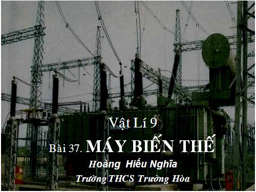 Bài 37. Máy biến thế