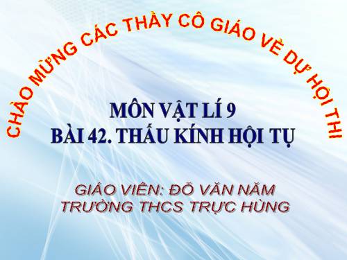 Bài 42. Thấu kính hội tụ