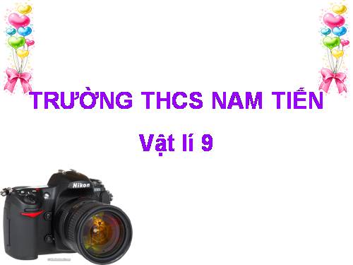 Bài 47. Sự tạo ảnh trong máy ảnh