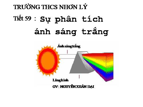 Bài 53. Sự phân tích ánh sáng trắng