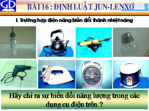 Bài 16. Định luật Jun - Len-xơ