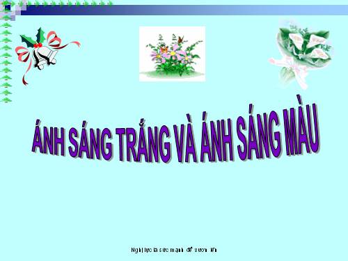 Bài 52. Ánh sáng trắng và ánh sáng màu