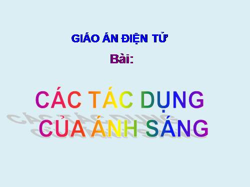 Bàl 56. Các tác dụng của ánh sáng