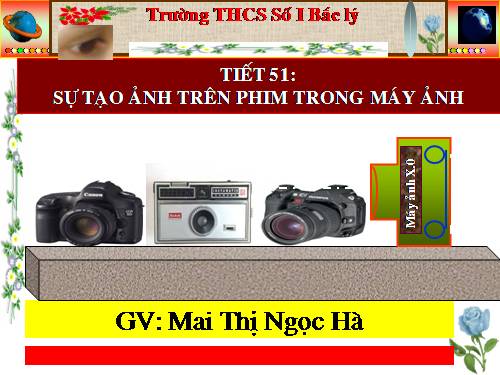 Bài 47. Sự tạo ảnh trong máy ảnh