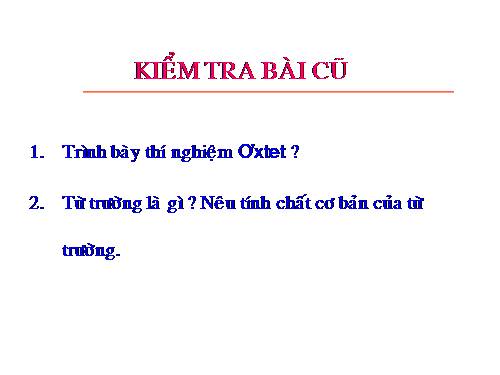 Bài 23. Từ phổ - Đường sức từ