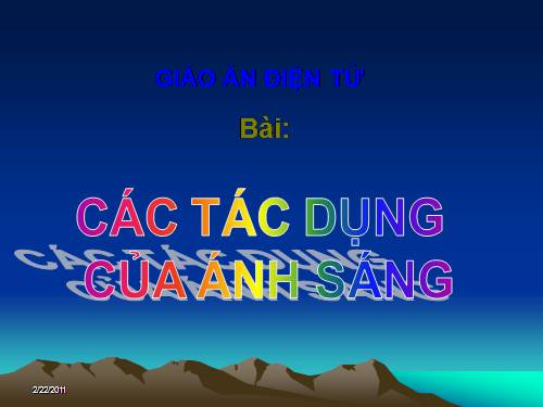 Bàl 56. Các tác dụng của ánh sáng