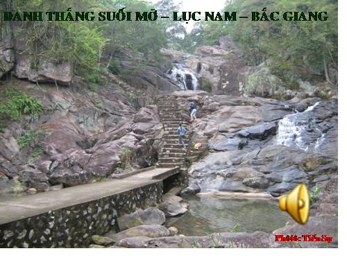 Danh Thắng Suối Mỡ - Lục Nam - Bắc Giang