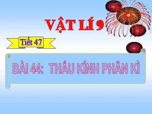 Bài 44. Thấu kính phân kì