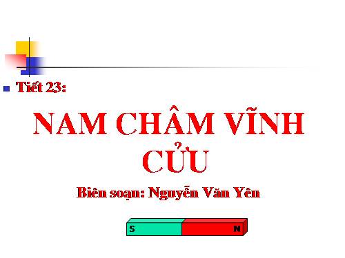 Bài 21. Nam châm vĩnh cửu