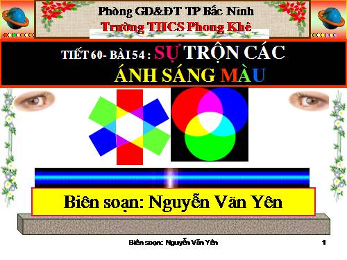 Bài 54. Sự trộn các ánh sáng màu