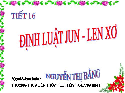 Bài 16. Định luật Jun - Len-xơ