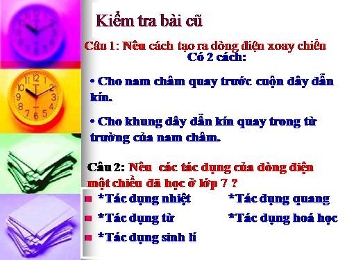 Bài 35. Các tác dụng của dòng điện xoay chiều - Đo cường độ và hiệu điện thế xoay chiều