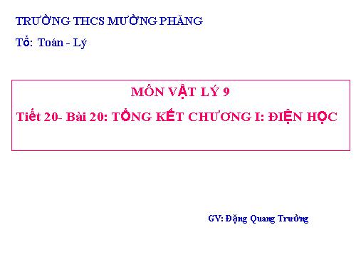 Bài 20. Tổng kết chương I: Điện học