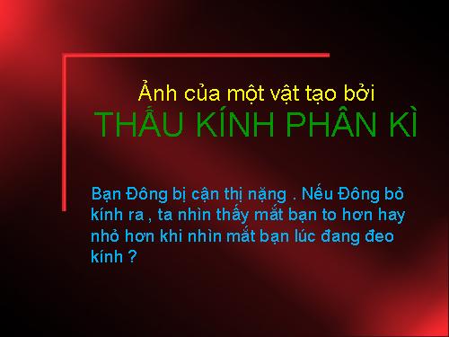 Bài 45. Ảnh của một vật tạo bởi thấu kính phân kì