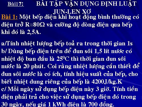 Bài 17. Bài tập vận dụng định luật Jun - Len-xơ