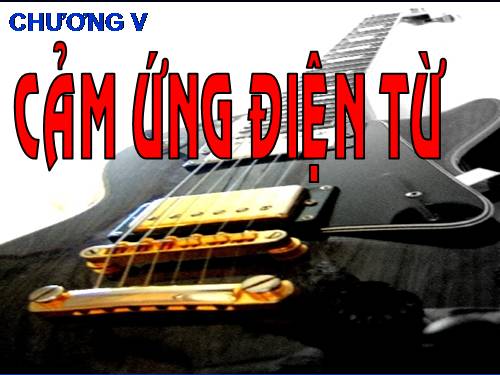 Bài 31. Hiện tượng cảm ứng điện từ