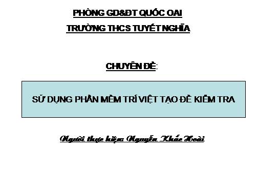 SỬ DỤNG PHẦN MỀM TRÍ VIỆT TRỘN ĐỀ KT