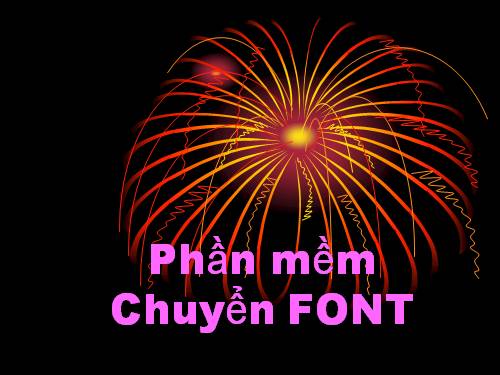 Chuyển FONT