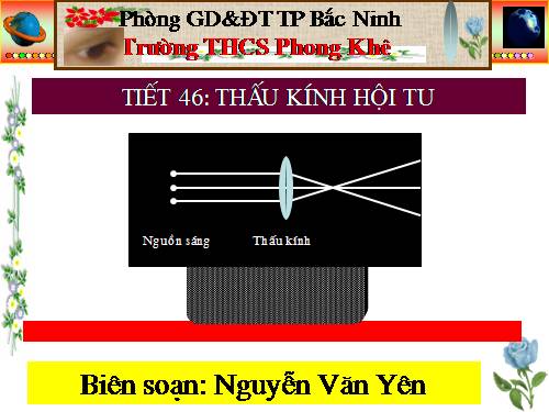 Bài 42. Thấu kính hội tụ