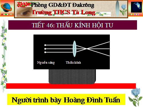 Bài 42. Thấu kính hội tụ