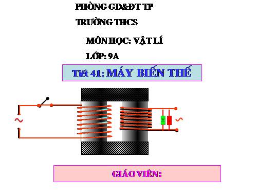 Bài 37. Máy biến thế