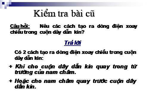 Bài 34. Máy phát điện xoay chiều