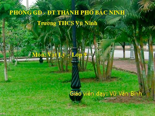 Bài 22. Tác dụng từ của dòng điện - Từ trường