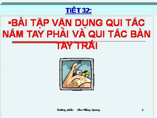 Bài 30. Bài tập vận dụng quy tắc nắm tay phải và quy tắc bàn tay trái