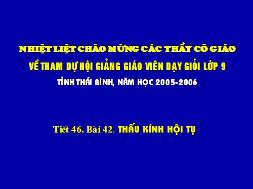 Bài 42. Thấu kính hội tụ