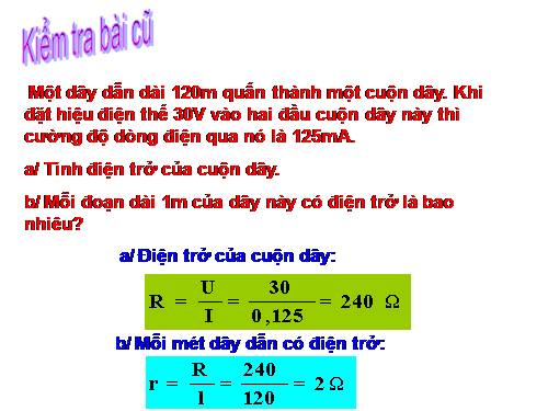 Bài 7. Sự phụ thuộc của điện trở vào chiều dài dây dẫn