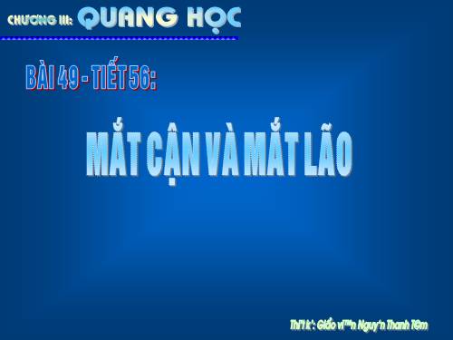 Bài 49. Mắt cận và mắt lão