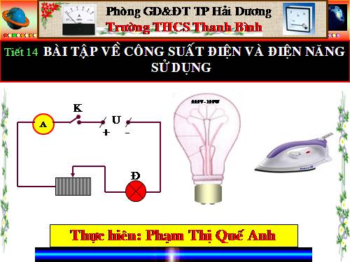 Bài 14. Bài tập về công suất điện và điện năng sử dụng