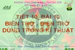 Bài 10. Biến trở - Điện trở dùng trong kĩ thuật