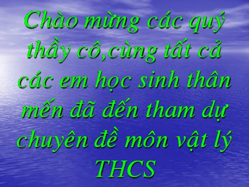 Chuyên đề VLí 9 thiet thuc